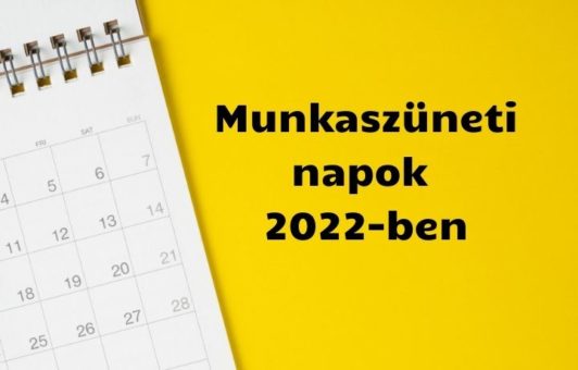 2022-es hosszú hétvégék és ünnepnapok: itt az év legfontosabb időpontjai